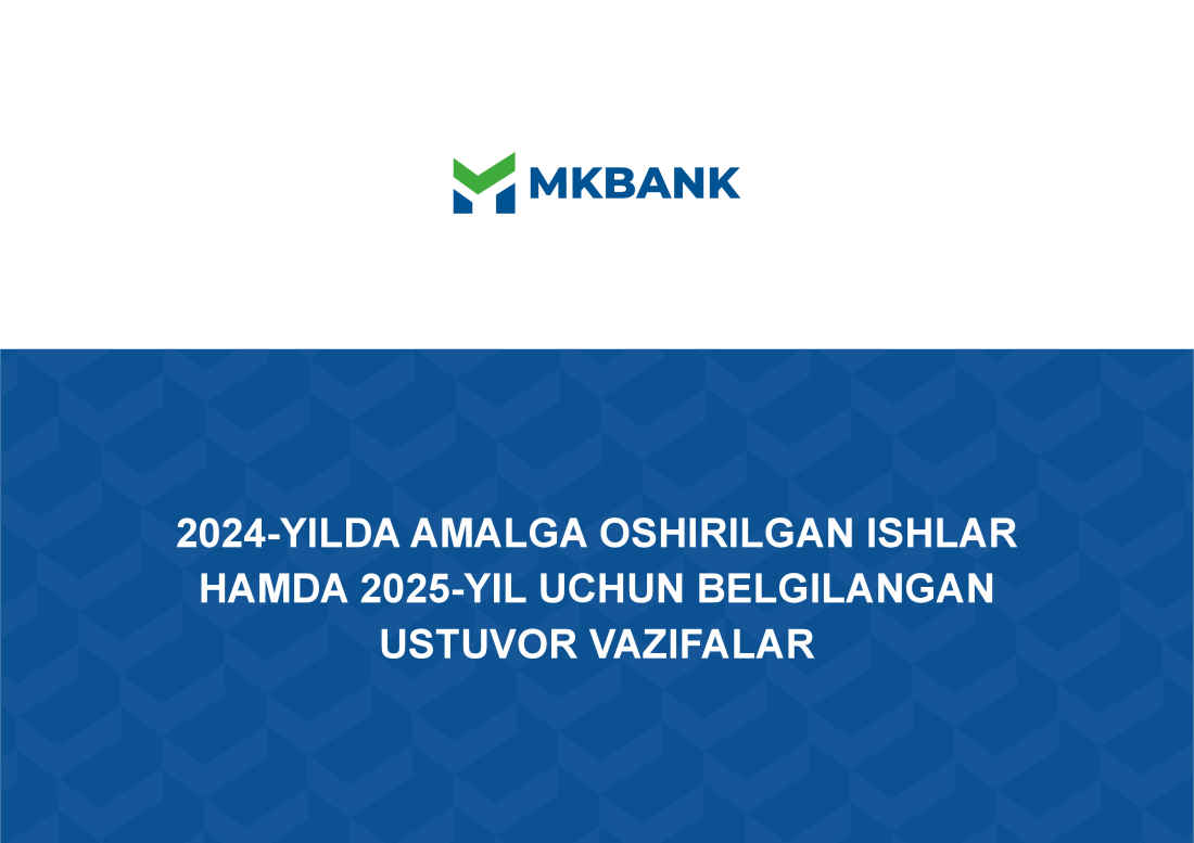 2024-YILDA AMALGA OSHIRILGAN ISHLAR HAMDA 2025-YIL UCHUN BELGILANGAN USTUVOR VAZIFALAR 