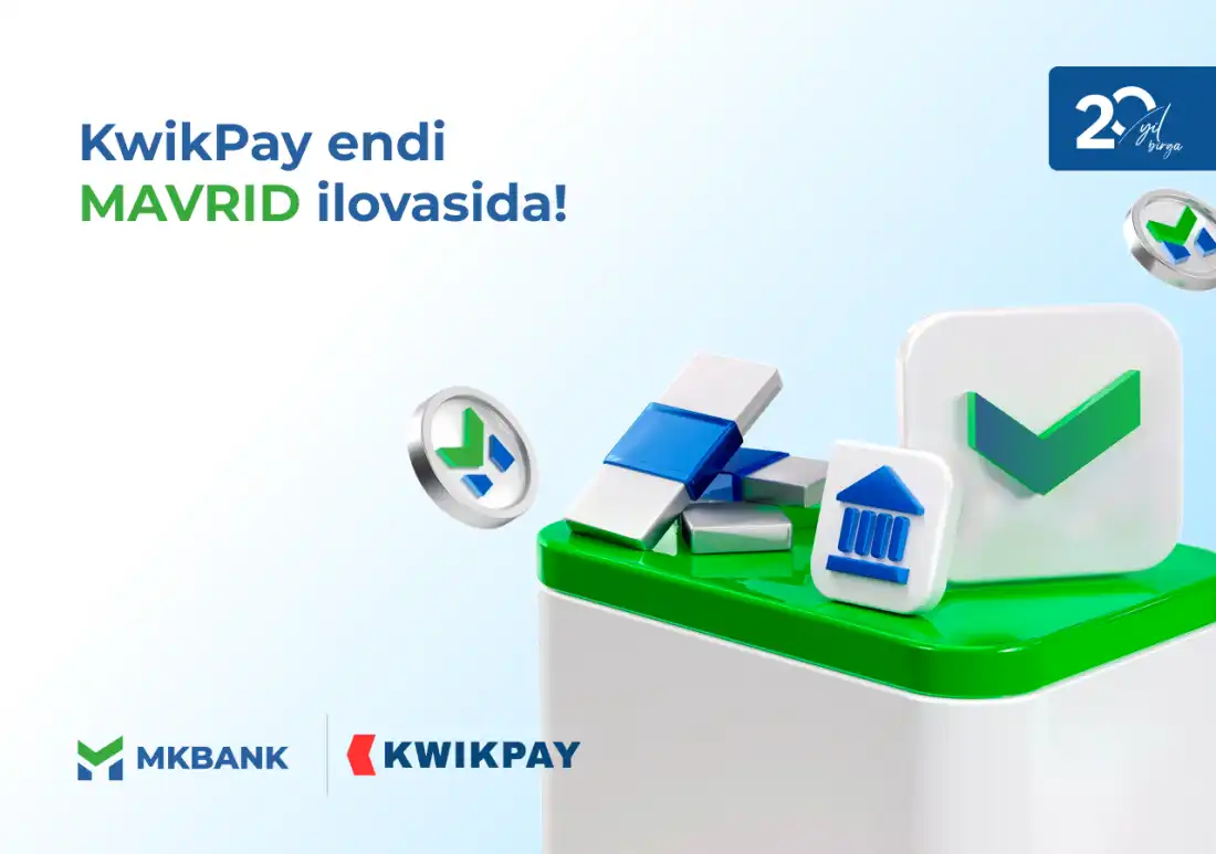 Endi KWIKPAY xalqaro pul o‘tkazmalari xizmati MKBankning Mavrid ilovasida!
