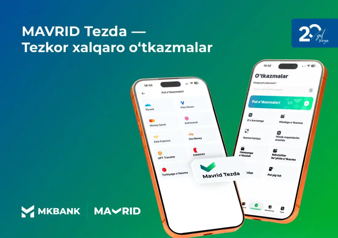 MAVRID TEZDA — MKBANKning yangi xalqaro pul o’tkazmalari xizmati!
