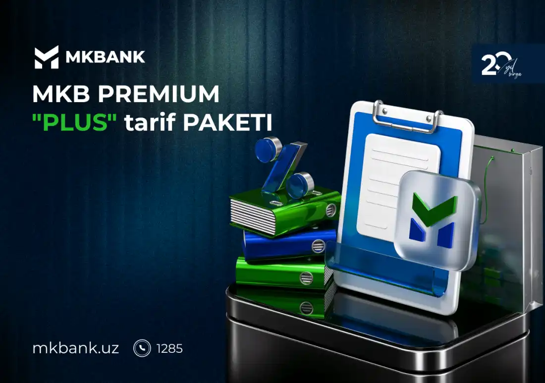 MKB Premium Plus — biznes uchun qulayliklar bir paketda