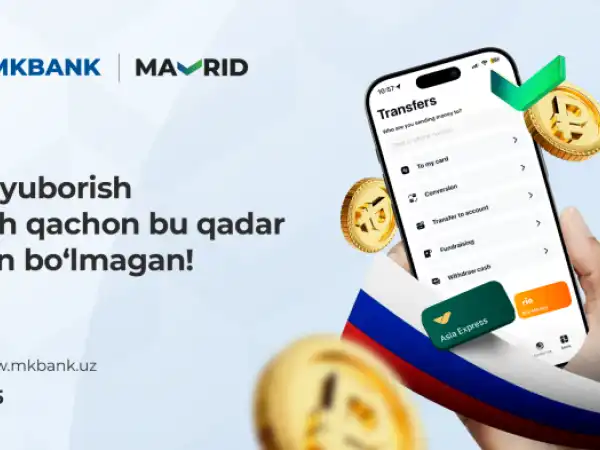 Rossiya — O‘zbekiston o‘rtasida pul o‘tkazish endi yanada qulay va tez!