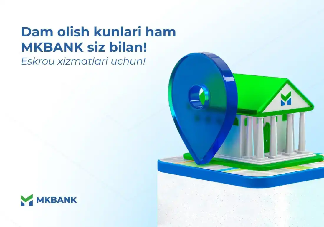 MKBANK 4 va 5-iyul kunlari ham ishlaydi