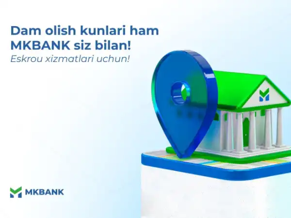 MKBANK 20-21-iyun kunlari ham ishlaydi!